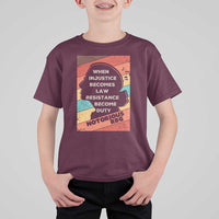 When Injustice Becomes Law Resistance Becomes Duty T Shirt For Kid Political Protest Feminist RGB - Wonder Print Shop