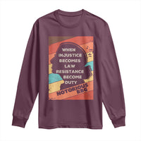 When Injustice Becomes Law Resistance Becomes Duty Long Sleeve Shirt Political Protest Feminist RGB - Wonder Print Shop