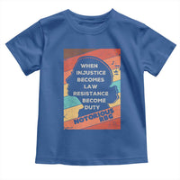 When Injustice Becomes Law Resistance Becomes Duty Toddler T Shirt Political Protest Feminist RGB - Wonder Print Shop