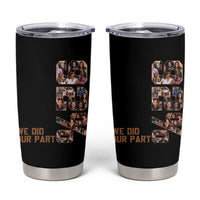 92 Percent Black Woman Power Tumbler Cup 92 Percent Melanin Girls - Wonder Print Shop