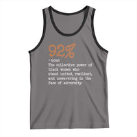 92 Percent Black Woman Power Tank Top The 92% African American Melanin Girls