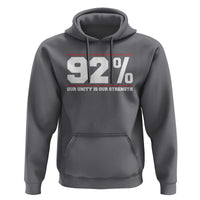 92 Percent Black Woman Power Hoodie 92% Our Unity Is Our Strength