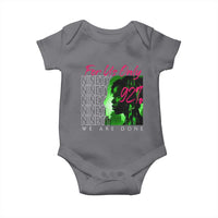 The 92% Black Women Power Baby Onesie For Us Only 92% We Are Done