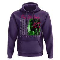 The 92% Black Women Power Hoodie For Us Only 92% We Are Done