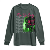The 92% Black Women Power Long Sleeve Shirt For Us Only 92% We Are Done