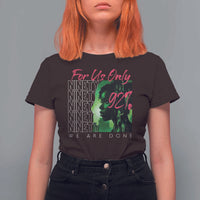 The 92% Black Women Power T Shirt For Women For Us Only 92% We Are Done