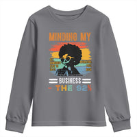 92 Percent Melanin African Women Youth Sweatshirt Minding My Black Woman Business: The 92%