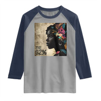 The 92% Black Women Power Raglan Shirt 92 Percent Floral Melanin Girls