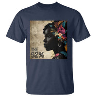 The 92% Black Women Power T Shirt 92 Percent Floral Melanin Girls