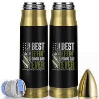 Best Effin’ Bonus Dad Ever Bullet Tumbler Step Dad Gun American Flag