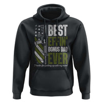 Best Effin’ Bonus Dad Ever Hoodie Step Dad Gun American Flag