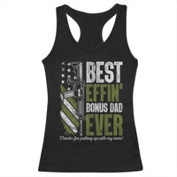 Best Effin’ Bonus Dad Ever Racerback Tank Top Step Dad Gun American Flag