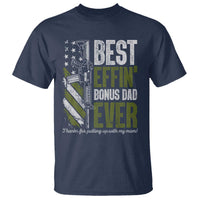 Best Effin’ Bonus Dad Ever T Shirt Step Dad Gun American Flag