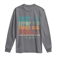 Funny Step Dad Long Sleeve Shirt Best Effin’ Bonus Dad Ever Retro