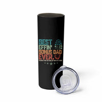 Funny Step Dad Skinny Tumbler Best Effin’ Bonus Dad Ever Retro