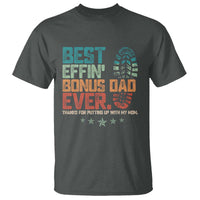 Funny Step Dad T Shirt Best Effin’ Bonus Dad Ever Retro