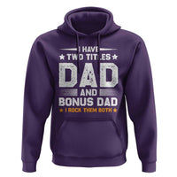 Funny Step Dad Hoodie I Have Two Titles Dad And Step-Dad