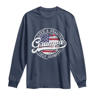 Grumpa Like Regular Grandpa Only Grumpier Long Sleeve Shirt Funny Grandfather Grandpa American Flag
