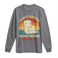 Dad Papa Grandpa Jokes Long Sleeve Shirt I'm Not Sleeping I'm Just Resting My Eyes