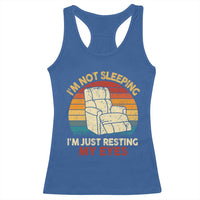 Dad Papa Grandpa Jokes Racerback Tank Top I'm Not Sleeping I'm Just Resting My Eyes