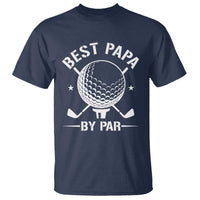 Golf Dad T Shirt Best Papa By Par Golfer Fathers Day Gifts