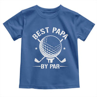 Golf Dad Toddler T Shirt Best Papa By Par Golfer Fathers Day Gifts