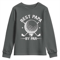 Golf Dad Youth Sweatshirt Best Papa By Par Golfer Fathers Day Gifts