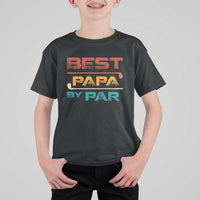 Golf Dad T Shirt For Kid Best Papa By Par Golfing Golfer Funny Fathers Day Gifts