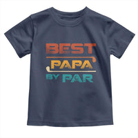 Golf Dad Toddler T Shirt Best Papa By Par Golfing Golfer Funny Fathers Day Gifts