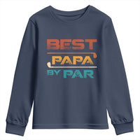 Golf Dad Youth Sweatshirt Best Papa By Par Golfing Golfer Funny Fathers Day Gifts