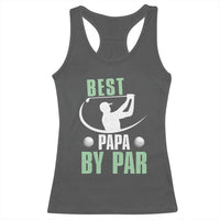 Golf Dad Racerback Tank Top Best Papa By Par Funny Golfer Fathers Day Gifts