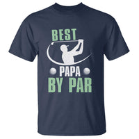 Golf Dad T Shirt Best Papa By Par Funny Golfer Fathers Day Gifts
