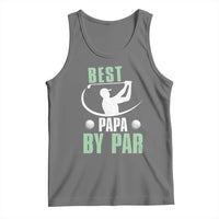 Golf Dad Tank Top Best Papa By Par Funny Golfer Fathers Day Gifts