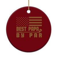 Golf Dad Ceramic Ornament Best Papa By Par American Flag Golfer Fathers Day Gifts - Wonder Print Shop