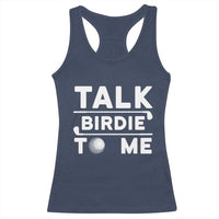 Funny Golfing Racerback Tank Top Talk Birdie To Me Sarcastic Sayings Golf Golfer