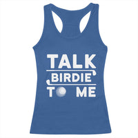 Funny Golfing Racerback Tank Top Talk Birdie To Me Sarcastic Sayings Golf Golfer