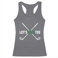 Funny Golfing Racerback Tank Top Let's Par Tee Golf Player Golfer Dad Grandpa