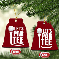Funny Golfing Ceramic Ornament Let's Par Tee Fathers Day Golfer Gift Dad Grandpa - Wonder Print Shop