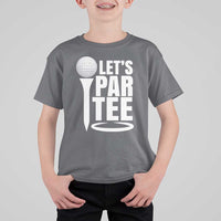 Funny Golfing T Shirt For Kid Let's Par Tee Fathers Day Golfer Gift Dad Grandpa