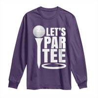 Funny Golfing Long Sleeve Shirt Let's Par Tee Fathers Day Golfer Gift Dad Grandpa