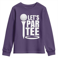 Funny Golfing Youth Sweatshirt Let's Par Tee Fathers Day Golfer Gift Dad Grandpa