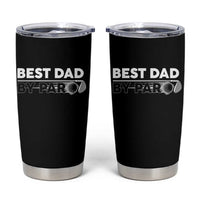 Golf Dad Tumbler Cup Best Dad By Par Golfing Golfer Funny Fathers Day Gifts