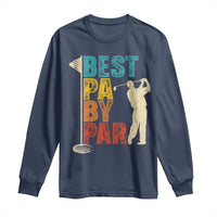 Golf Gifts for Dad Long Sleeve Shirt Retro Best Pa By Par Fathers Day - Wonder Print Shop