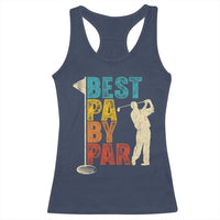 Golf Gifts for Dad Racerback Tank Top Retro Best Pa By Par Fathers Day - Wonder Print Shop