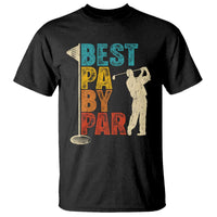 Golf Gifts for Dad T Shirt Retro Best Pa By Par Fathers Day - Wonder Print Shop