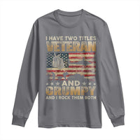Grumpy Old Veteran Long Sleeve Shirt Funny Military Veteran USA Flag - Wonder Print Shop