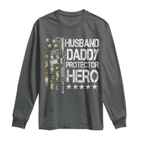 Husband Daddy Protector Hero Long Sleeve Shirt Dad Guns Fathers Day Camo American Flag