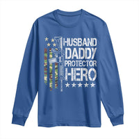 Husband Daddy Protector Hero Long Sleeve Shirt Dad Guns Fathers Day Camo American Flag