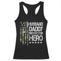 Husband Daddy Protector Hero Racerback Tank Top Dad Guns Fathers Day Camo American Flag