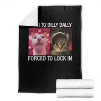 Meme Cat Throw Blanket Born To Dilly Dally Forced To Lock In Funny Saying Cats - Wonder Print Shop